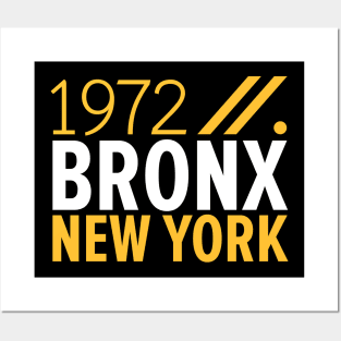 Bronx NY Birth Year Collection - Represent Your Roots 1972 in Style Posters and Art